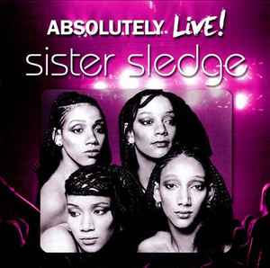 Sister Sledge - Absolutely Live! album cover