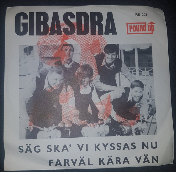 descargar álbum Gibasdra - Säg Ska Vi Kyssas Nu Farväl Kära Vän