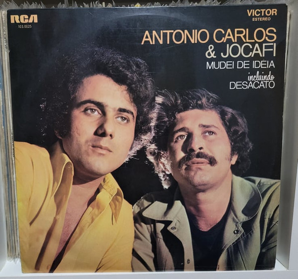 Antonio Carlos & Jocafi – Mudei De Idéia (Incluindo Desacato