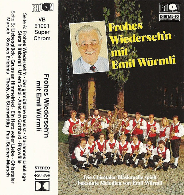 lataa albumi Emil Würmli, Die Chisetaler Blaskapelle - Frohes Wiedersehn Mit Emil Würmli