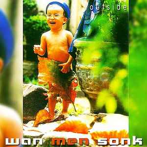 Wan Men Sonk - Outside