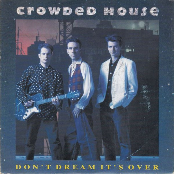 Crowded House – Don't Dream It's Over (1992, Vinyl) - Discogs