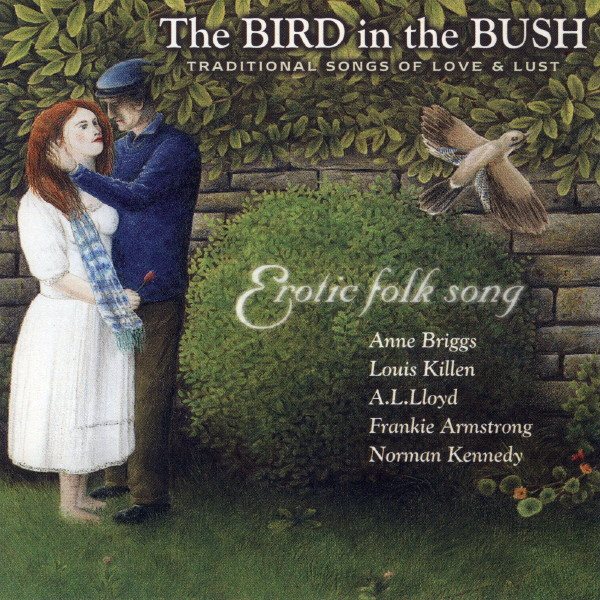 A. L. Lloyd Anne Briggs★Bird In The Bush