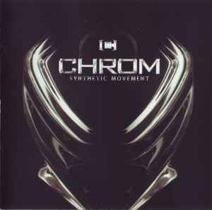 Chrom (3) - Synthetic Movement