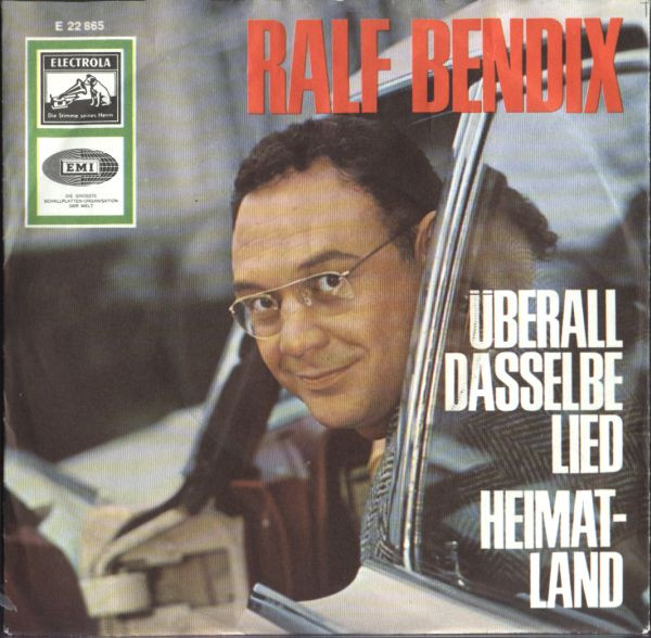 télécharger l'album Ralf Bendix - Überall Dasselbe Lied Heimatland