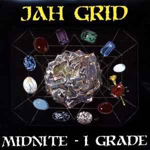 Jah Grid - Midnite - I Grade
