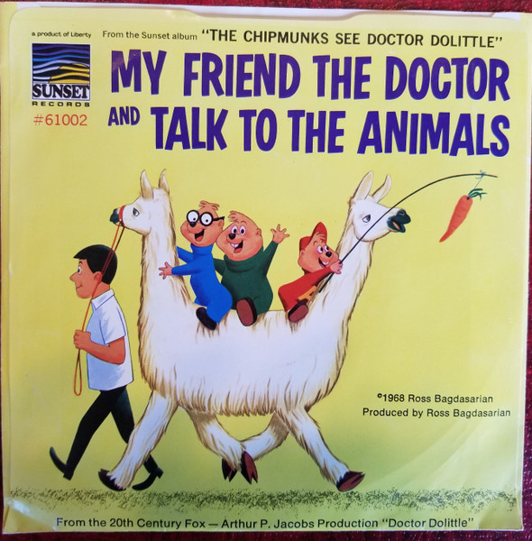 The Chipmunks – My Friend The Doctor b/w Talk To The Animals (1968, Vinyl)  - Discogs