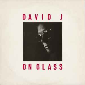 David J - On Glass album cover