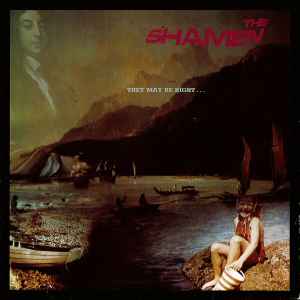 They May Be Right...But They're Certainly Wrong E.P. - The Shamen