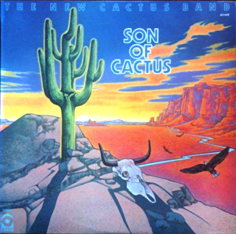 The New Cactus Band – Son Of Cactus (1973, Vinyl) - Discogs