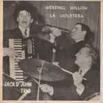 Album herunterladen Jack D'John Trio - One Of Those Songs Sway