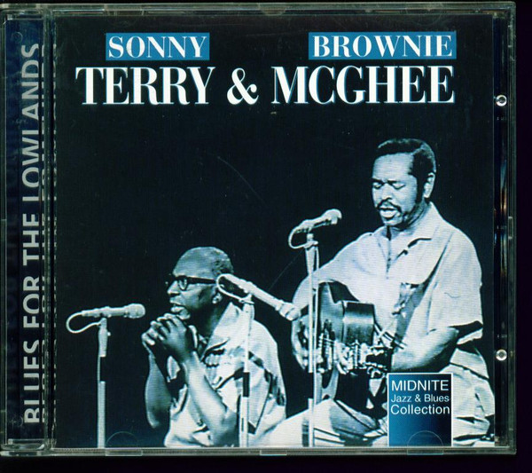 Sonny Terry & Brownie McGhee – Blues For The Lowlands (2000, CD