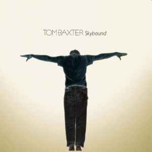 Tom Baxter - Skybound album cover