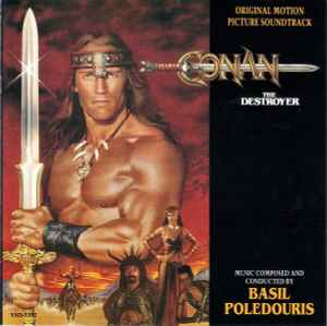 Conan The Destroyer (Original Motion Picture Soundtrack) - Basil Poledouris