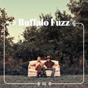 Buffalo Fuzz - Buffalo Fuzz