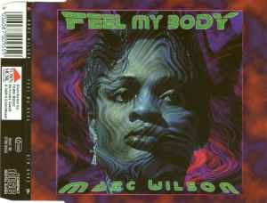 Marc Wilson - Feel My Body