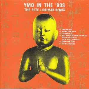 YMO In The '90s - The Pete Lorimar Remix - Yellow Magic Orchestra