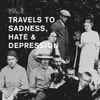 Various - Travels To Sadness, Hate & Depression Vol. 2