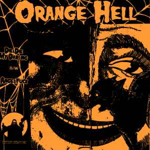 Orange Hell - Die, Die My Darling b​/​w Angelfuck album cover