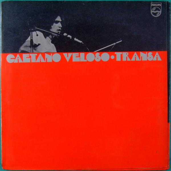 Caetano Veloso - Transa | Releases | Discogs