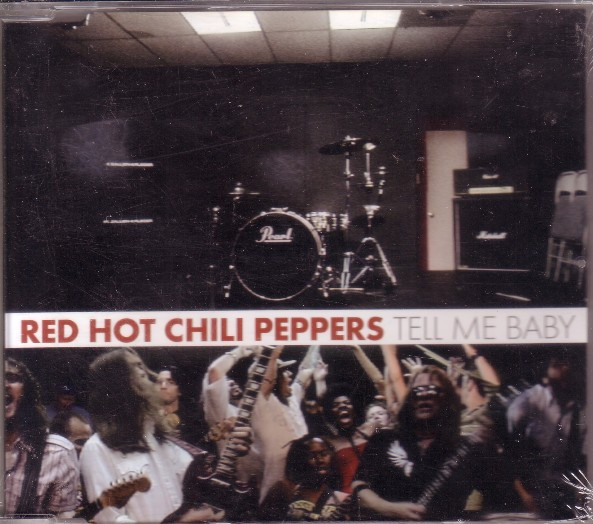 Red Hot Chili Peppers – Tell Me Baby (2006, CD) - Discogs