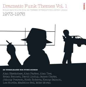 Dramatic Funk Themes Vol. 1 (British Rare Grooves From The Themes International Music Library 1973-1976) - Various