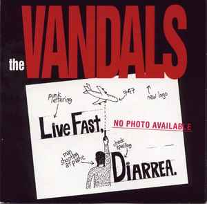The Vandals - Live Fast, Diarrea. album cover