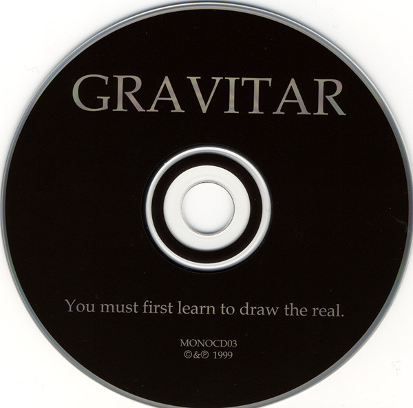 lataa albumi Gravitar - You Must First Learn To Draw The Real