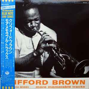 Clifford Brown – More Memorable Tracks (1984, Vinyl) - Discogs
