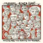 Cover of The Many Faces Of Oliver Hart, Or: How Eye One The Write Too Think, 2002, CD
