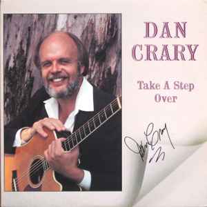 Dan Crary - Take A Step Over album cover
