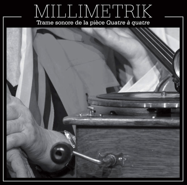 descargar álbum Millimetrik - Quatre À Quatre