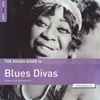 Various - The Rough Guide To Blues Divas (Reborn And Remastered)