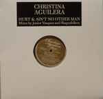 Cover of Hurt / Ain't No Other Man, 2006, Vinyl