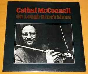 Cathal McConnell - On Lough Erne's Shore