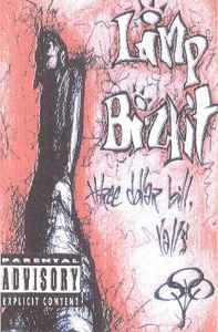 Limp Bizkit – Three Dollar Bill, Yall$ (Cassette) - Discogs