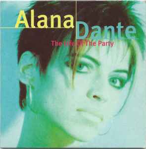 Alana Dante - The Life Of The Party