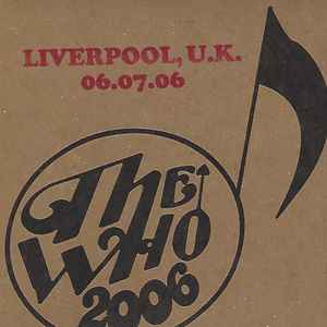 The Who - Liverpool - UK - 06-07-06
