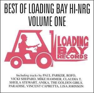 Best Of Loading Bay Hi-NRG Volume 2 (1993, CD) - Discogs