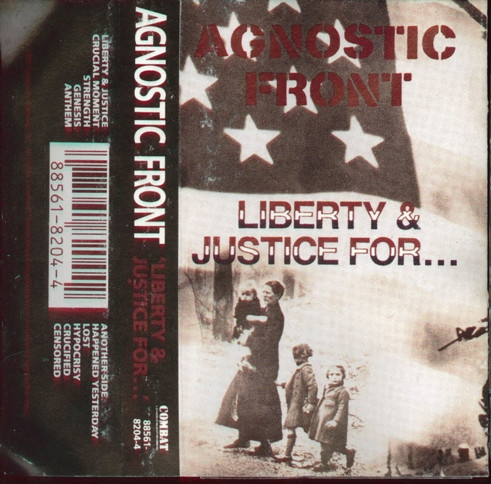 Agnostic Front – Liberty & Justice For... (1987, Vinyl) - Discogs