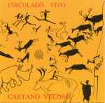 Caetano Veloso – Circuladô Vivo (1993, CD) - Discogs