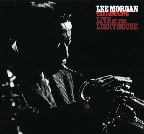 Lee Morgan – The Complete Live At The Lighthouse (2021, UHQCD, CD