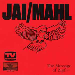 JAI/MAHL - The Message Of Zipf album cover