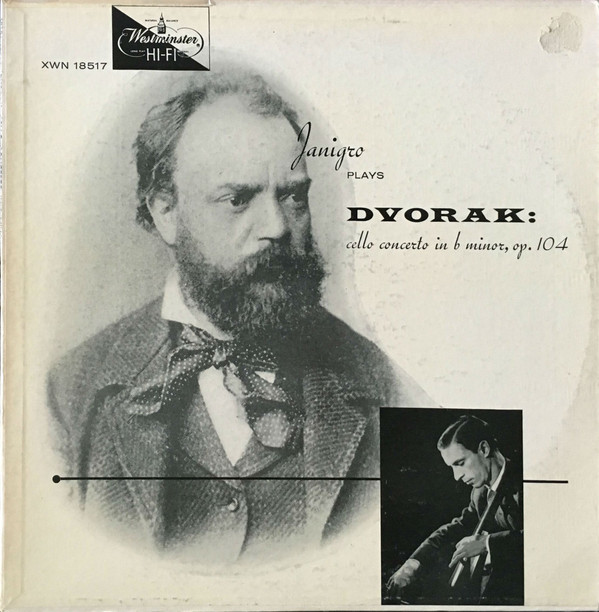 last ned album Janigro Plays Dvorak, Vienna State Opera Orchestra, Dean Dixon - Cello Concerto In B Minor Op 104