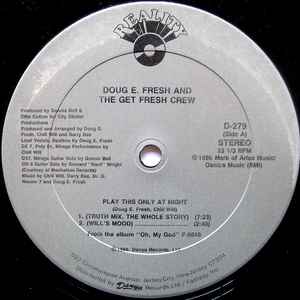 Doug E. Fresh And The Get Fresh Crew - Play This Only At Night