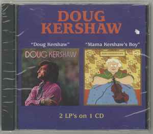 Doug Kershaw - Doug Kershaw / Mama Kershaw's Boy album cover