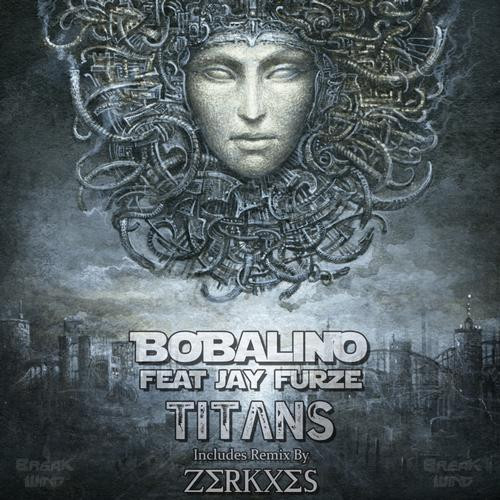 last ned album Bobalino Feat Jay Furze - Titans