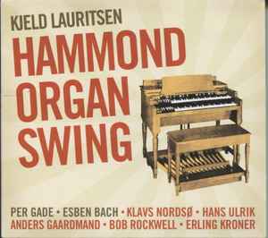 Kjeld Lauritsen - Hammond Organ Swing album cover