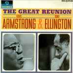Louis Armstrong & Duke Ellington – The Great Reunion Of Louis