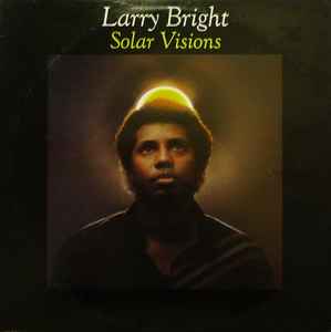 Larry Bright - Solar Visions album cover